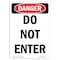 Signmission Safety Sign, OSHA Danger, 5" Height, Do Not Enter, Portrait OS-DS-D-35-V-2132 - alternate 1